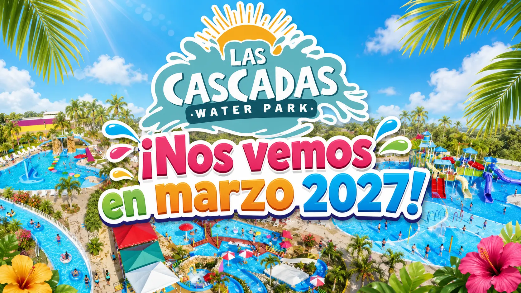 Anuncio de Las Cascadas Water Park